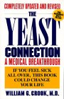 The Yeast Connection .... A Medical Breakthrough